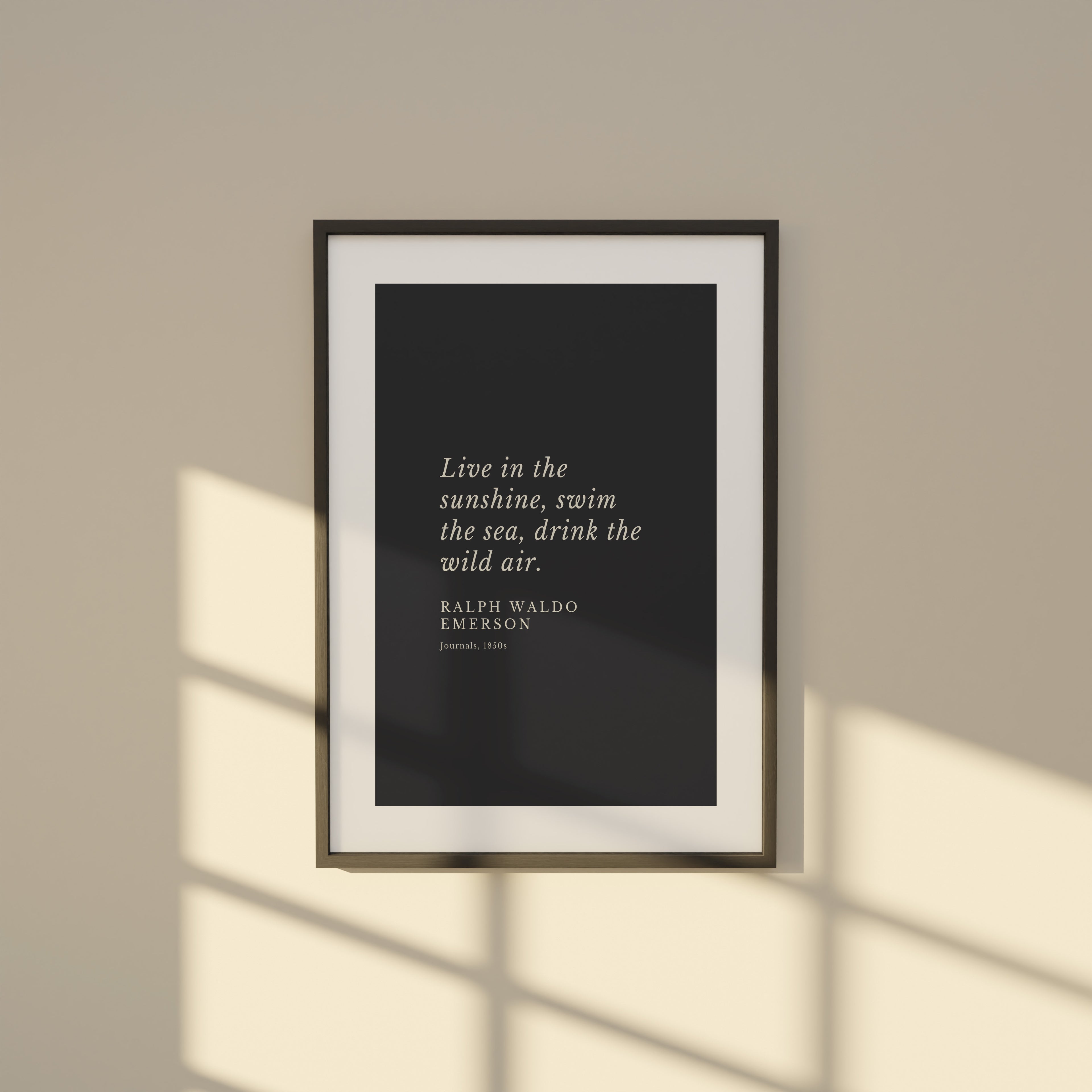 Ralph Waldo Emerson Quote Matte Poster | "Live in the sunshine..." | Journals, 1850s